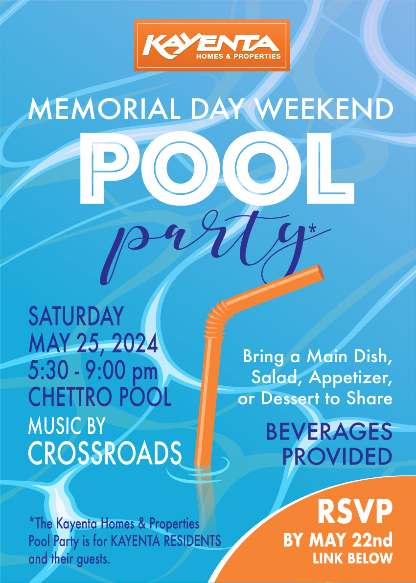 Kayenta Homes & Properties Annual Memorial Day Pool Party, Saturday May 25, 5:30 - 9:00 pm